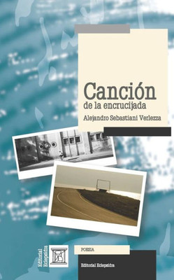 Canción De La Encrucijada (Spanish Edition)