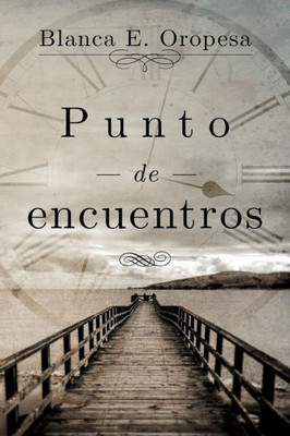 Punto De Encuentros (Spanish Edition)