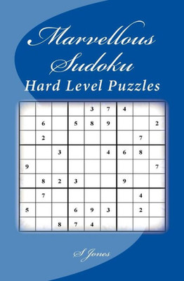Marvellous Sudoku: Hard Level Puzzles