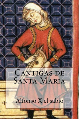 Cantigas De Santa Maria (Portuguese Edition)