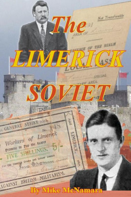 The Limerick Soviet: When Limerick Took On An Empire