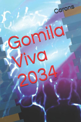 Gomila Viva 2034 (Spanish Edition)
