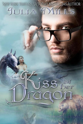 Kiss Of Her Dragon (Dragon Guard Series)
