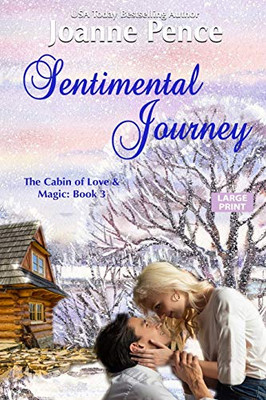 Sentimental Journey [Large Print]: The Cabin of Love & Magic