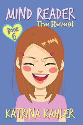 Mind Reader - Book 6: The Reveal