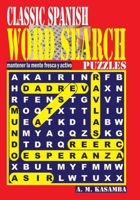 Classic Spanish Word Search Puzzles (Spanish Edition)
