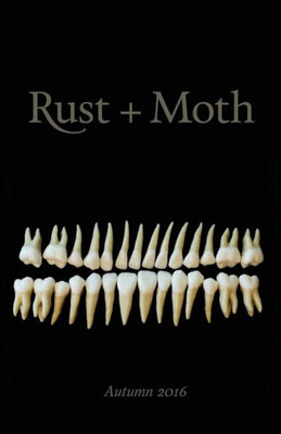 Rust + Moth: Autumn 2016