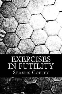 Exercises In Futility: The Short Stories Of Xylonex