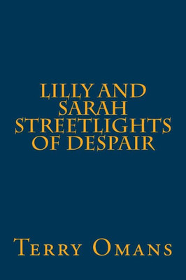 Lilly And Sarah Streetlights Of Despair