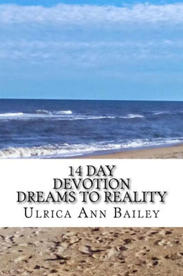 14 Day Devotion Bringing Dreams To Reality