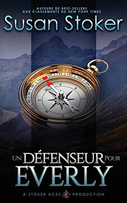 Un Défenseur pour Everly (Mercenaires Rebelles) (French Edition)