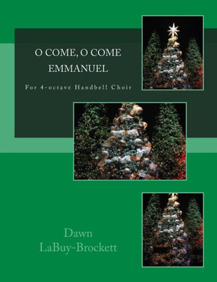 O Come, O Come Emmanuel: For 4-Octave Handbell Choir