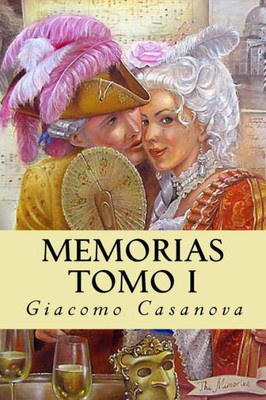 Memorias. Tomo I (Spanish Edition)