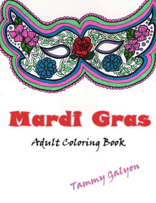 Mardi Gras: Adult Coloring Book