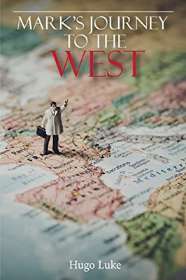 Mark's Journey to the West - Paperback