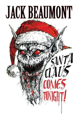 Santa Claus Comes Tonight!