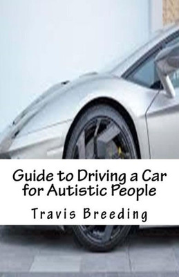 Guide To Driving A Car For Autistic People