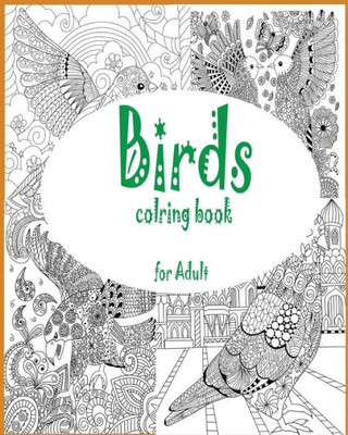 Adult Coloring Book : Birds Coloring Book For Adult