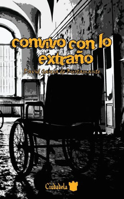 Convivo Con Lo Extrano (Spanish Edition)