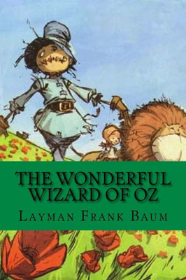 The Wonderful Wizard Of Oz (English Edition)