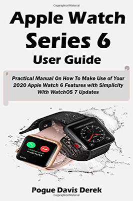 Apple Watch Series 6 User Guide - 9781954634152