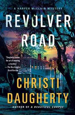 Revolver Road (A Harper McClain Mystery, 3)