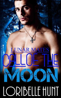 Call Of The Moon (Lunar Mates)