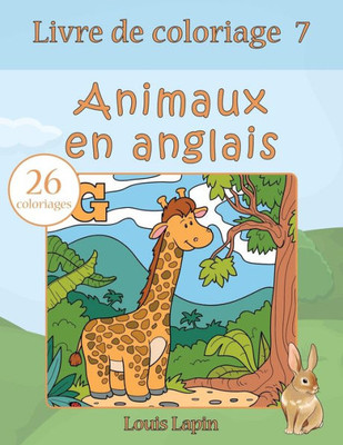 Livre De Coloriage Animaux En Anglais: 26 Coloriages (French Edition)