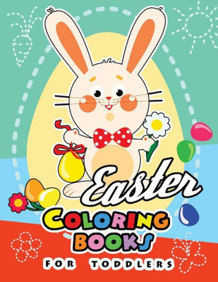 Easter Coloring Book For Toddlers