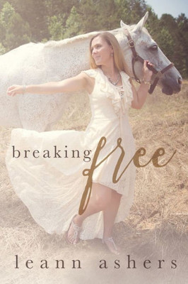 Breaking Free (Forever Series)