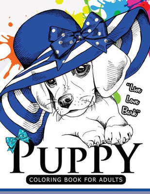 Puppy Coloring Book For Adults: An Adult Coloring Book For Dogs Lover