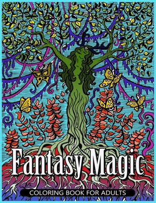 Fantasy Magic Coloring Book For Adults: Magical Fantasy Adult Coloring Book