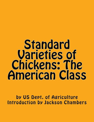 Standard Varieties Of Chickens: The American Class