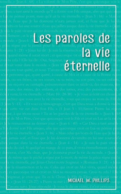 Les Paroles De La Vie Eternelle (French Edition)