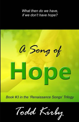 A Song Of Hope (Renaissance Songs)