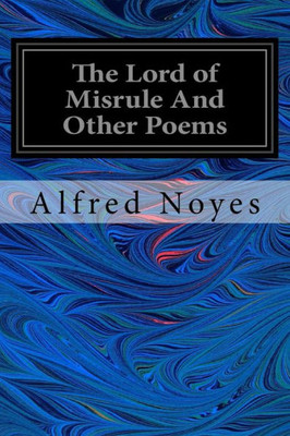 The Lord Of Misrule And Other Poems