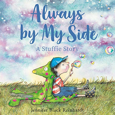 Always By My Side: A Stuffie Story - Hardcover