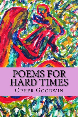 Poems For Hard Times