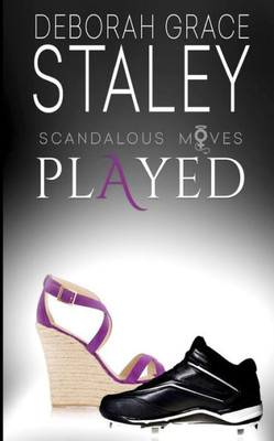 Played (Scandalous Moves)