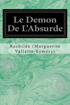 Le Demon De L'Absurde (French Edition)