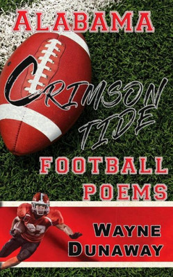 Alabama Crimson Tide Football Poems