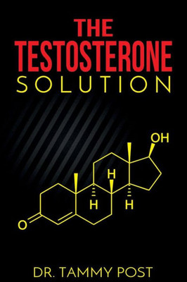The Testosterone Solution