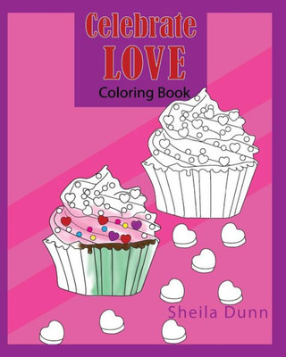 Celebrate Love: Coloring Book