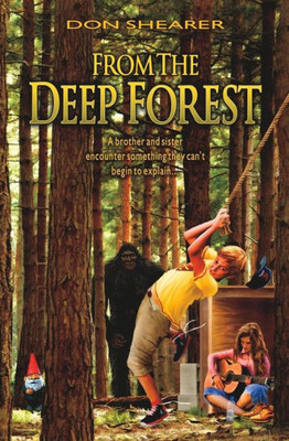From The Deep Forest