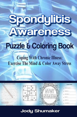 Spondylitis Awareness: Coping With Chronic Illness: Exercise The Mind & Color Away Stress