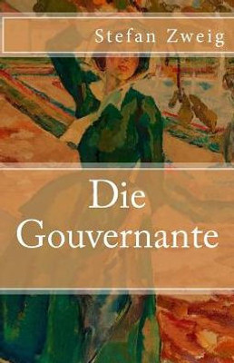 Die Gouvernante (Klassiker Der Weltliteratur) (German Edition)