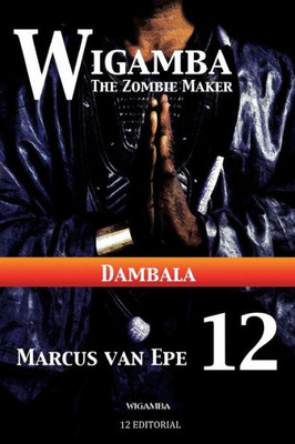 Wigamba 12: Dambala (Spanish Edition)
