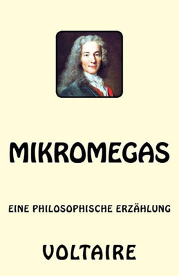 Mikromegas: Eine Philosophische ErzAhlung (German Edition)