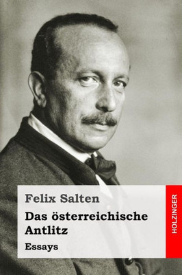 Das osterreichische Antlitz: Essays (German Edition)