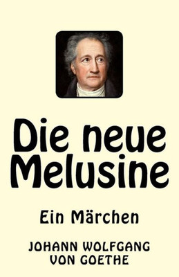 Die Neue Melusine: Ein MArchen (German Edition)